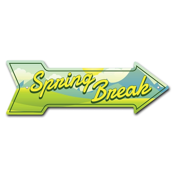 Spring Break Arrow Sign Funny Home Decor 30in Wide